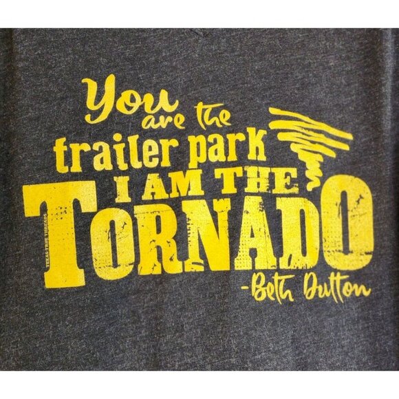 Yellowstone You Are Trailer Park I Am Tornado Beth Dutton Women's Medium T-Shirt - Picture 3 of 8